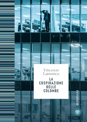 La cospirazione delle colombe (Le finestre) von Bompiani