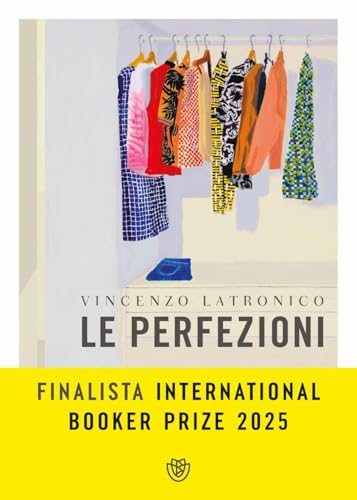Le perfezioni (Narratori italiani)