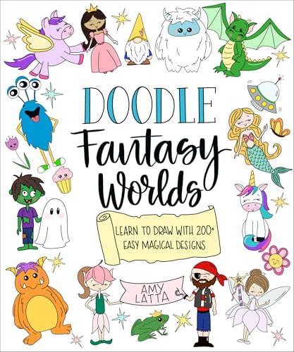 Doodle Fantasy Worlds: Learn to Draw With 200+ Easy Magical Designs von Page Street Publishing Co.