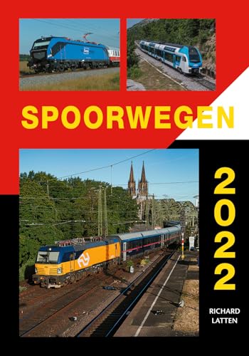 Spoorwegen 2022: treinen - rollend materieel - locs von De Alk