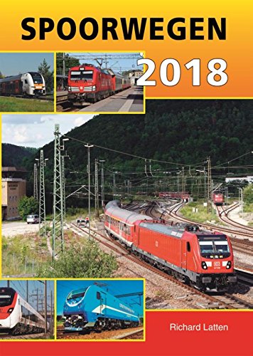 Spoorwegen 2018 von Alk B.V., Uitgeverij De