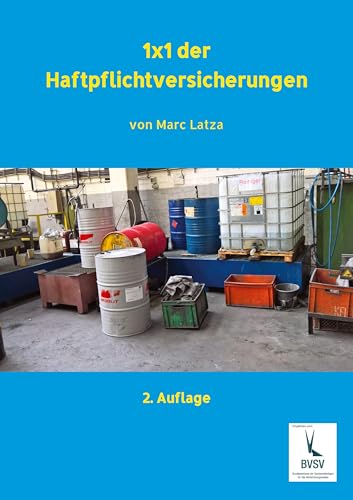 1x1 der Haftpflichtversicherungen: Handbuch für das Underwriting