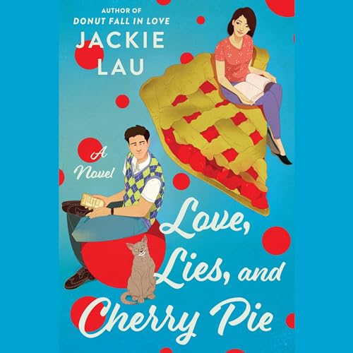 Love, Lies, and Cherry Pie von Blackstone Pub