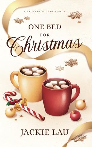 One Bed for Christmas: A Baldwin Village Novella von Jackie Lau Books