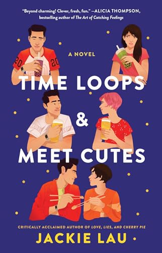 Time Loops & Meet Cutes: A Novel von Emily Bestler Books