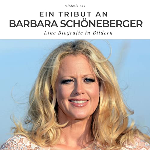 Ein Tribut an Barbara Schöneberger: Eine Biografie in Bildern von 27amigos