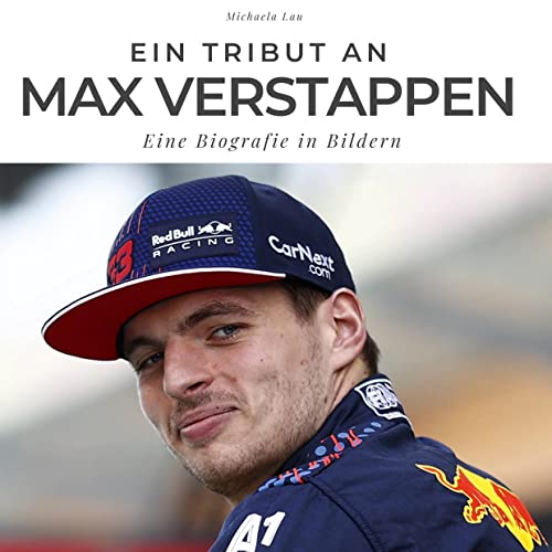 Ein Tribut an Max Verstappen: Eine Biografie in Bildern von 27Amigos