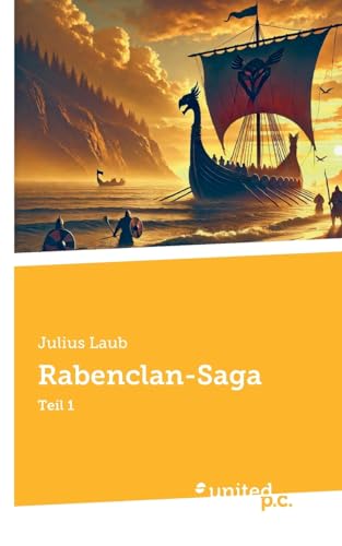 Rabenclan-Saga: Teil 1 von united p.c.