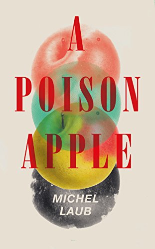A Poison Apple: Laub Michel