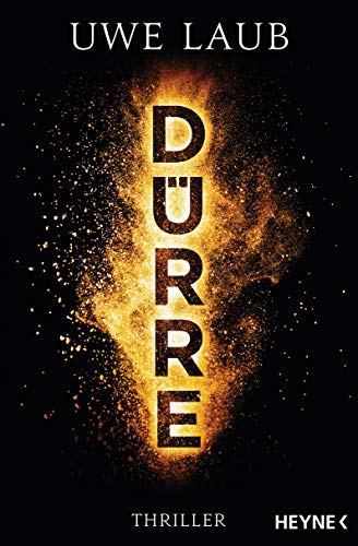 Dürre: Thriller von Heyne Taschenbuch