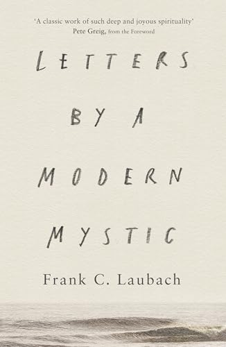 Letters by a Modern Mystic: Excerpts From Letters Written To His Father