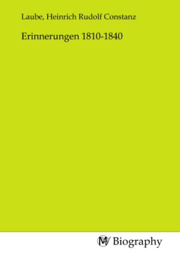 Erinnerungen 1810-1840 von MV-Biography