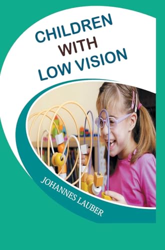 Children with Low Vision von DISCOVERY PUBLISHING HOUSE