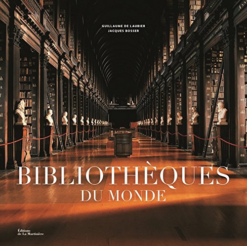 Bibliothèques du monde Bibliothèques du monde von La Martinière