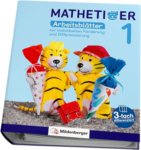 Mathetiger 1 – Arbeitsblätter zur individuellen Förderung und Differenzierung: passend zur Heft- und Buchausgabe (Mathetiger - Neubearbeitung)