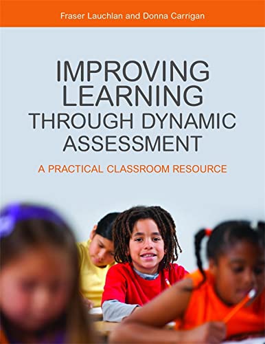 Improving Learning through Dynamic Assessment: A Practical Classroom Resource von Jessica Kingsley Publishers