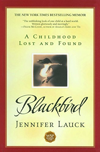 Blackbird: A Childhood Lost and Found Blackbird: A Childhood Lost and Found von Washington Square Press