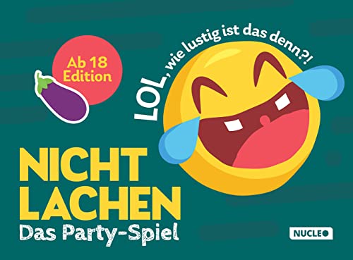 Nicht lachen – Das Party-Spiel: Ab 18 Edition: LOL, wie lustig ist das denn?!: Das bumslustige Spiel zum Kaputtlachen Nicht lachen – Das Party-Spiel: Ab 18 Edition: LOL, wie lustig ist das denn?!: Das bumslustige Spiel zum Kaputtlachen
