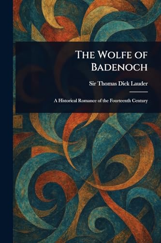 The Wolfe of Badenoch von Anson Street Press