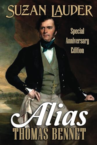 Alias Thomas Bennet: Special Anniversary Edition von Meryton Press