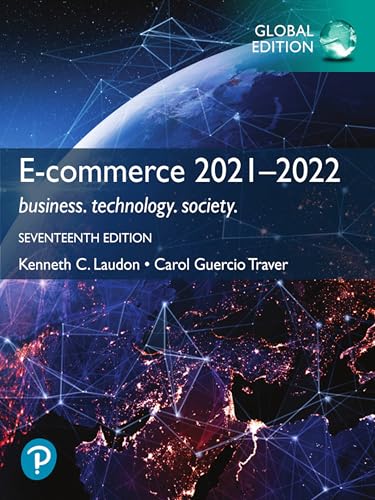 E-Commerce 2021-2022: Business, Technology and Society, Global Edition