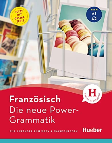 Die neue Power-Grammatik Französisch: Für Anfänger zum Üben & Nachschlagen / Buch mit Online-Tests