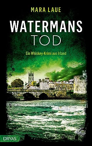 Watermans Tod: Ein Whiskey-Krimi aus Irland (Britcrime) von Dryas Verlag