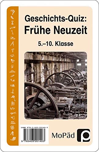 Geschichts-Quiz: Frühe Neuzeit: (5. bis 10. Klasse) von Persen Verlag in der AAP Lehrerwelt GmbH