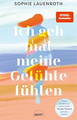 Ich geh mal meine Gefühle fühlen von NOW