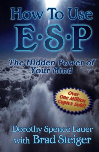 How to Use ESP: The Hidden Power of Your Mind von Galde Press, Incorporated