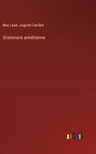 Grammaire arménienne von Outlook Verlag