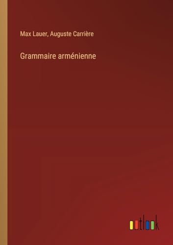 Grammaire arménienne von Outlook Verlag