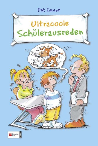 Ultracoole Schülerausreden von Egmont vgs