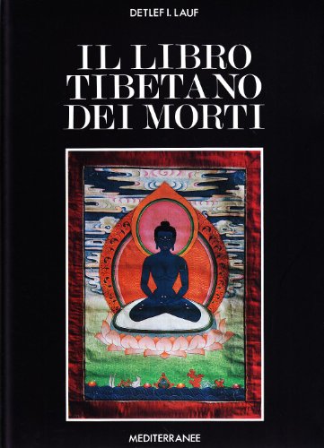 Il libro tibetano dei morti (Pentagramma) von Edizioni Mediterranee