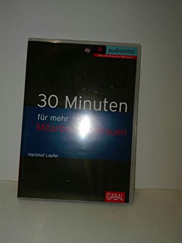 30 Minuten für mehr Mitarbeitervertrauen