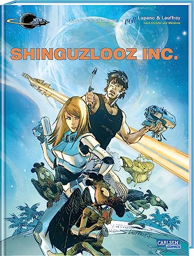 Valerian und Veronique Spezial 2: Shinguzlooz Inc.: Vom Zeichner von Long John Silver (2) von Carlsen Comics