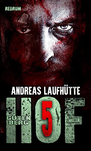 Hof Gutenberg 5: Ein erschreckender Psychothriller von REDRUM BOOKS UG