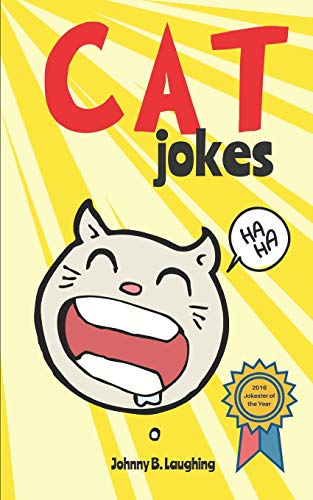 Cat Jokes: Funny and Hilarious Jokes for Kids (Animal Jokes, Band 1) von Independently Published