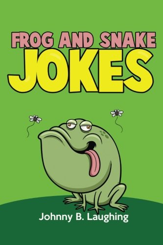Frog and Snake Jokes: Funny Jokes for Kids (Animal Jokes, Band 7) von CreateSpace Independent Publishing Platform