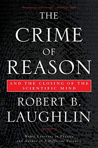 The Crime of Reason: And the Closing of the Scientific Mind