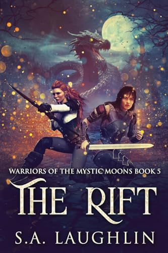 The Rift (Warriors of the Mystic Moons, Band 5) von Next Chapter