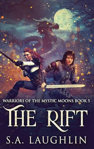 The Rift (Warriors of the Mystic Moons, Band 5) von Next Chapter