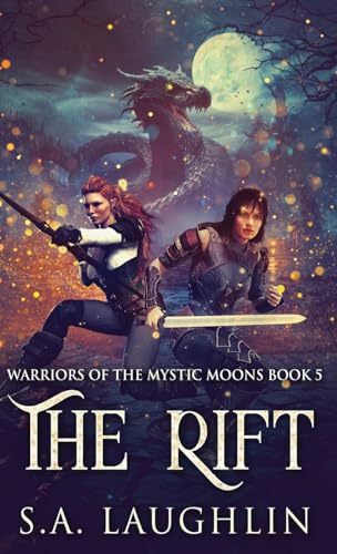 The Rift (Warriors of the Mystic Moons, Band 5) von Next Chapter