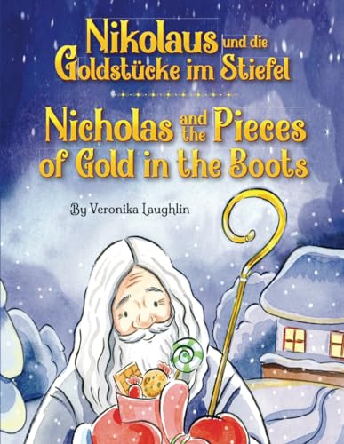 Nikolaus und Die Goldstücke Im Stiefel: Nicholas and the Pieces of Gold in the Boot