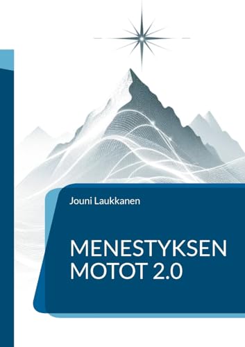 Menestyksen motot 2.0: Päälliköille ja johtajille von BoD – Books on Demand – Finnland
