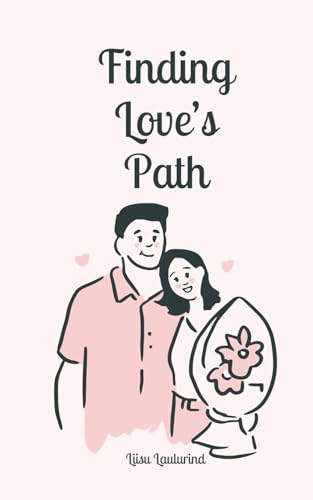 Finding Love's Path von Book Fairy Publishing