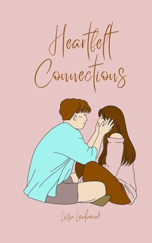 Heartfelt Connections von Book Fairy Publishing