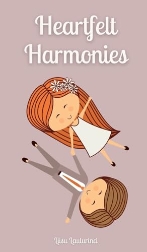 Heartfelt Harmonies von Book Fairy Publishing