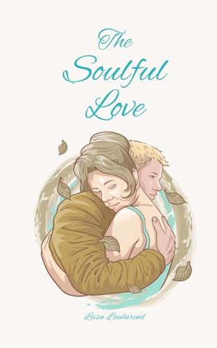 The Soulful Love von Book Fairy Publishing