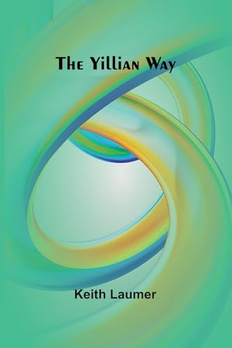 The Yillian Way von Alpha Edition